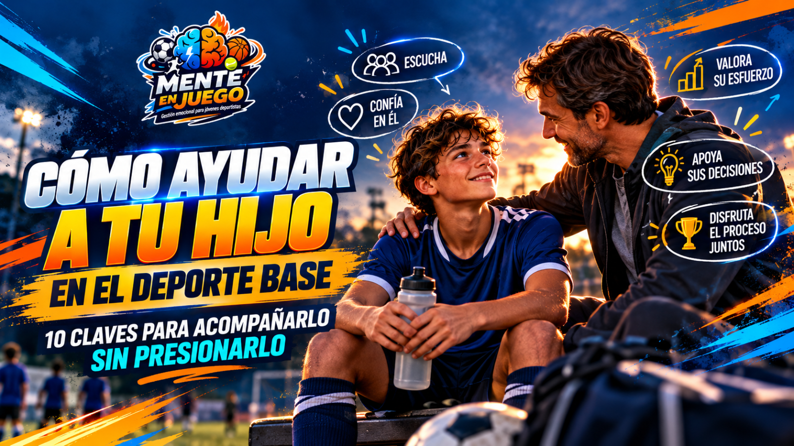 Cómo ayudar a tu hijo en el deporte base: 10 claves para padres